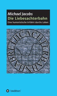 Die Liebesachterbahn - Michael Jacobs - ebook