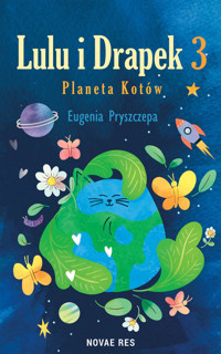 Lulu i Drapek 3 - Eugenia Pryszczepa - ebook