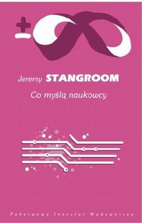 Co myślą naukowcy - Stangroom Jeremy - książka