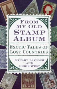 From My Old Stamp Album - Stuart Laycock - ebook