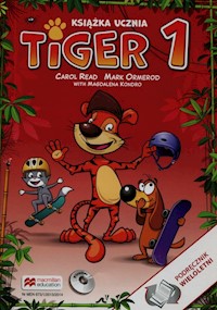 Tiger 1 Książka ucznia + CD - Read Carol, Ormerod Mark, Kondro Magdalena - książka