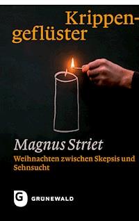 Krippengeflüster - Magnus Striet - ebook