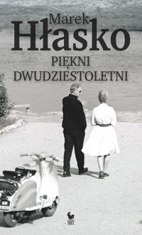 Piękni dwudziestoletni - Marek Hłasko - ebook + audiobook + książka