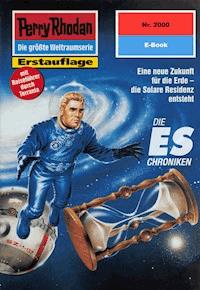 Perry Rhodan 2000: Die ES-Chroniken - Robert Feldhoff - ebook