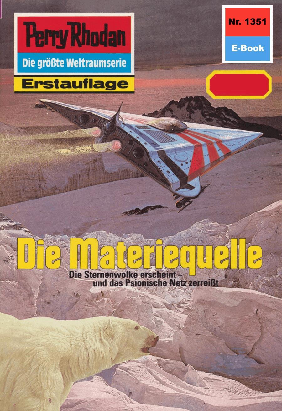 Perry Rhodan 1351: Die Materiequelle