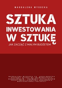 Sztuka inwestowania w sztukę - Wysocka Magdalena - ebook