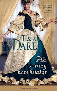 Póki starczy nam książąt - Dare Tessa - książka
