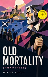 Old Mortality (Annotated) - Walter Scott - ebook
