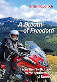 A Breath of Freedom - Jorge Klapproth - ebook