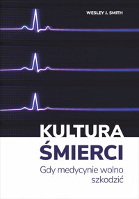 Kultura śmierci - Smith Wesley J. - książka