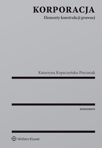 Korporacja - Katarzyna Kopaczyńska-Pieczniak - książka