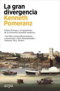 La gran divergencia - Kenneth Pomeranz - ebook