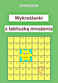 Wykreślanki z tabliczką mnożenia - Katarzyna Michalec - ebook