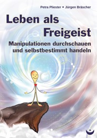 Leben als Freigeist - Petra Pliester - ebook