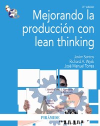 Mejorando la producción con lean thinking - Javier Santos - ebook