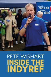 Inside the Indyref - Pete Wishart - ebook