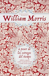 A pesar de los estragos del tiempo - William Morris - ebook