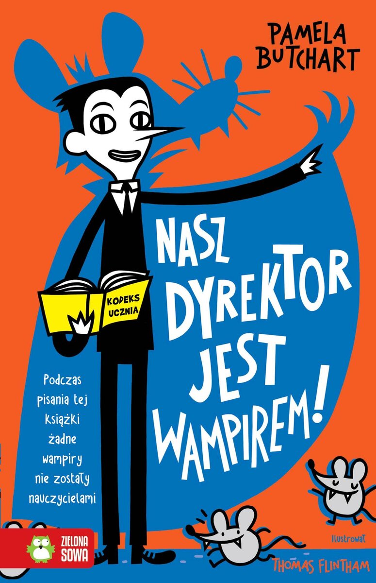 Nasz dyrektor jest wampirem! Seria Szkolne szaleństwa - Pamela Butchart - książka