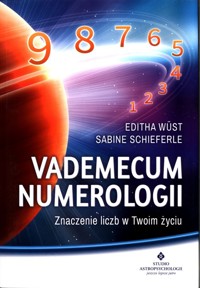 Vademecum numerologii - Wust Editha, Schieferle Sabine - książka