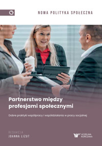 Partnerstwo między profesjami społecznymi. -  - książka