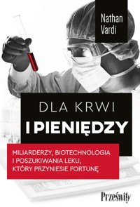Dla krwi i pieniędzy - Vardi Nathan - książka