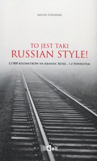 To jest taki Russian Style! - MACIEJ STROIŃSKI - książka