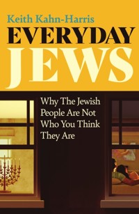 Everyday Jews - Keith Kahn-Harris - ebook