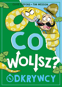 Co wolisz? Odkrywcy - Clive Gifford - ebook + książka