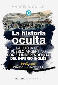 La historia oculta - Marcelo Gullo - ebook