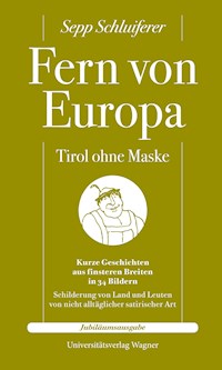 Fern von Europa - Sepp Schluiferer - ebook