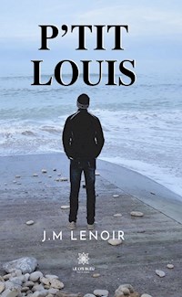 P’tit Louis - J.M Lenoir - ebook