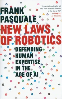New Laws of Robotics - Pasquale Frank - książka
