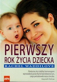 Pierwszy rok życia dziecka - Waddilove Rachel - książka
