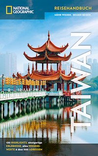 NATIONAL GEOGRAPHIC Reisehandbuch Taiwan - Oliver Fülling - ebook