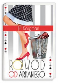 Rozwód od Armaniego - Jill Kargman - ebook