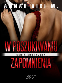 W poszukiwaniu zapomnienia - Annah Viki M - ebook