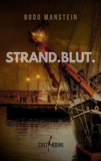 Strand.Blut. - Bodo Manstein - ebook