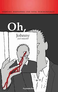 Oh, Johnny - Joel Müseler - ebook