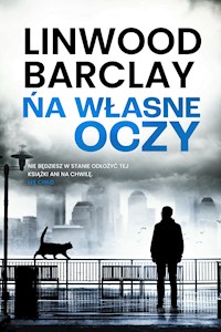 Na własne oczy - Linwood Barclay - ebook + książka