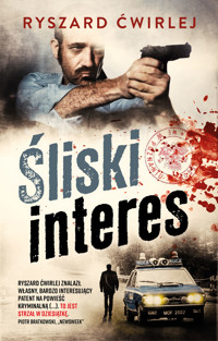Śliski interes - Ryszard Ćwirlej - ebook + audiobook + książka