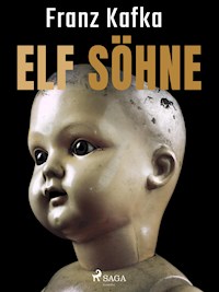 Elf Söhne - Franz Kafka - ebook