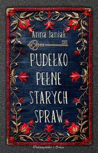 Pudełko pełne starych spraw - Janiak Anna - ebook + książka