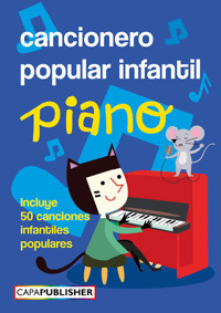 Cancionero popular infantil para piano - Joan Capafons Manils - ebook