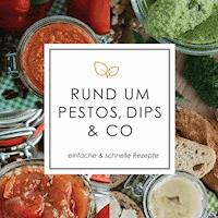 Rund um Pestos, Dips & Co. - Carsten Lentfer - ebook