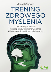 Trening zdrowego myślenia - Manuel Osmann - ebook