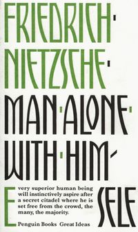 Man Alone with Himself - Friedrich Nietzsche - książka