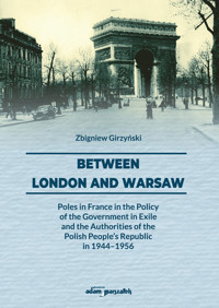 Between London and Warsaw - Girzyński Zbigniew - książka