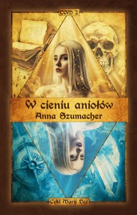 W cieniu aniołów - Anna Szumacher - ebook + audiobook