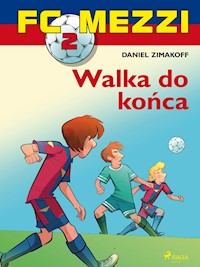 FC Mezzi 2 - Walka do końca - Daniel Zimakoff - ebook + audiobook