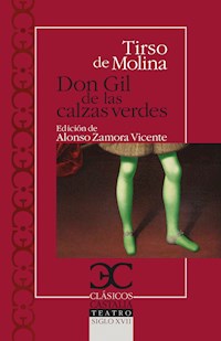Don Gil de las calzas verdes - Tirso de Molina - ebook